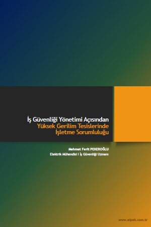 is-guvenligi-yonetimi-acisindan-yuksek-gerilim-tesislerinde-isletme-sorumluluk