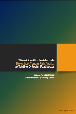 yuksek-gerilim-tesislerinde-elektriksel-yangin-risk-analizi-ve-tehlike-onleyici-faaliyetler-nelerdir